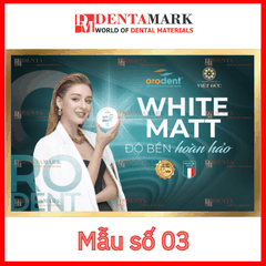Tranh nha khoa Poster quảng cáo răng sứ Orodent White Watt