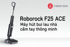 Máy hút bụi lau nhà cầm tay thông minh Roborock F25 ACE