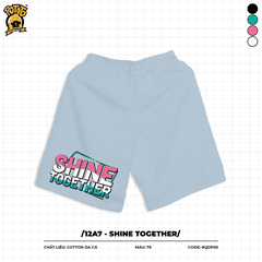 12A7 - SHINE TOGETHER