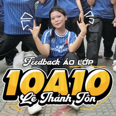 ÁO LỚP 10A10 - LÊ THÁNH TÔN