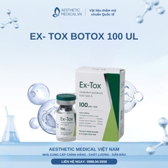 EX- TOX BOTOX 100 UL / BOTOX THON GỌN HÀM, XÓA NHĂN ĐUÔI MẮT, TRÁN VÀ TIÊM TRỊ HÔI NÁCH 