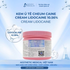 CHEUM CAINE CREAM LIDOCAINE 10.56% / KEM Ủ TÊ