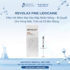 REVOLAX FINE LIDOCAINE: Filler HA Mềm Mại Xóa Nếp Nhăn Nông – Bí Quyết Cho Vùng Mắt, Trán và Cổ Mịn Màng