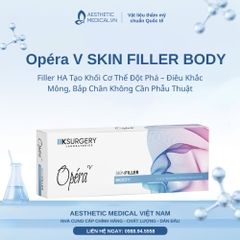 Opéra V SKIN FILLER BODY: Filler HA Tạo Khối Cơ Thể Đột Phá – Điêu Khắc Mông, Bắp Chân Không Cần Phẫu Thuật