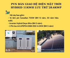 PVN BÀN GIAO HỆ ĐIỆN MẶT TRỜI HYBRID 11KWH LƯU TRỮ 28.6KWP