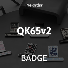 [Pre-order] QK65v2 Badge