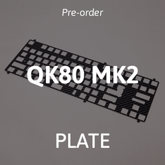 [Pre-order] QK80 MK2 Plate