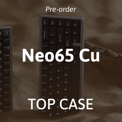 [Pre-order] Neo65 Cu Top case