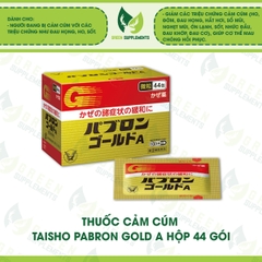 Thuốc Cảm Cúm Taisho Pabron Gold A Hộp 44 Gói