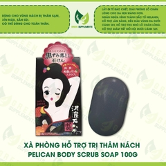 Xà Phòng Hỗ Trợ Giảm Thâm Nách Pelican Body Scrub Soap 100g