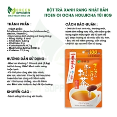 Bột Trà Xanh Rang Nhật Bản Itoen Oi Ocha Houjicha Túi 80g