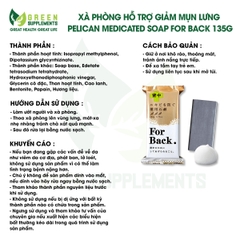 Xà Phòng Hỗ Trợ Giảm Mụn Lưng Pelican Medicated Soap For Back 135g