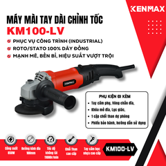 Máy mài góc TAY DÀI CHỈNH TỐC KENMAX | KM100-LV
