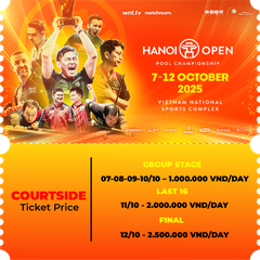VÉ NGÀY HẠNG COURTSIDE/ COURTSIDE DAY TICKET - GIẢI HANOI OPEN POOL CHAMPIONSHIP 2025 - NGỌC SĂM
