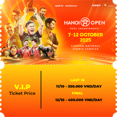 VÉ NGÀY HẠNG VIP/ VIP DAY TICKET GIẢI HANOI OPEN POOL CHAMPIONSHIP 2025 - NGỌC SĂM