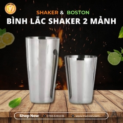 Shaker 2 mảnh  750/600ml