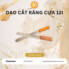 DAO CẮT 12I RĂNG CƯA