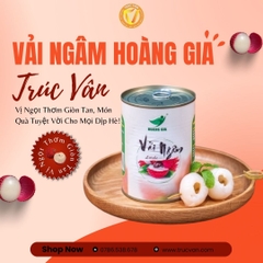 Vải ngâm Hoàng Gia 565g