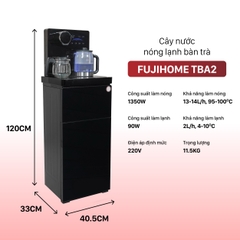 Cây nước nóng lạnh kết hợp bàn pha trà, cafe Fujihome TBA2