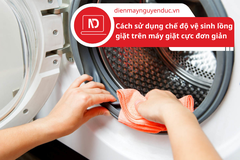 Cách sử dụng chế độ vệ sinh lồng giặt trên máy giặt cực đơn giản