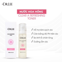 Nước hoa hồng cấp ẩm +Dr.lee Clear A Refreshing Toner