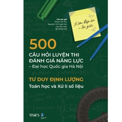 [BỘ HSA 2025] 500 câu hỏi luyện thi Đánh giá năng lực ĐHQGHN (Kèm đáp án - lời giải): Toán, Văn , Anh