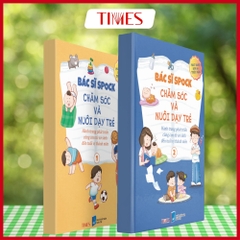 (BỘ 2 CUỐN ) Bác Sĩ Spock: Chăm Sóc Và Nuôi Dạy Trẻ Hành Trang Phát Triển Cùng Con Từ Sơ Sinh Đến Tuổi Vị Thành Niên
