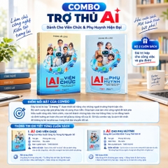 Combo Trợ Thủ AI: Dành Cho Viên Chức & Phụ Huynh Hiện Đại - Tác giả Phùng Hải Long