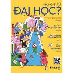 Sách - Mong gì từ Đại học?