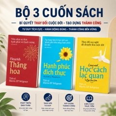 Combo Sách Hạnh phúc ( 3 Cuốn): Học cách lạc quan+ Hạnh phúc đích thực + Thịnh Vượng
