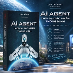 Sách Thời Đại Tác Nhân Thông Minh - AI AGENT