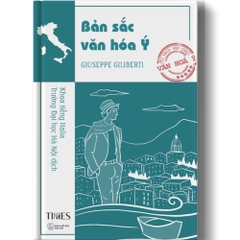 Sách - Bản Sắc Văn Hóa Ý “ Il Paese del sì: Note sull’identità culturale italiana” ( Tủ sách Năm Châu - Văn Hóa Ý)