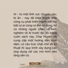 Sách Kỹ thuật AI: Xây dựng ứng dụng với mô hình nền  - Tác giả CHIP HUYEN