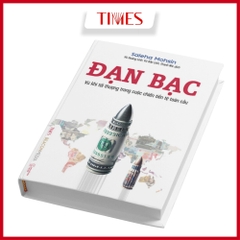 Sách - Đạn Bạc: Vũ khí tối thượng trong cuộc chiến tiền tệ toàn cầu