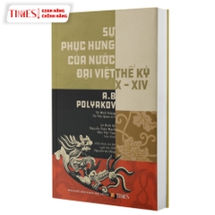 Sách - Sự Phục Hưng  Của Nước Đại Việt Thế Kỷ X-XIV