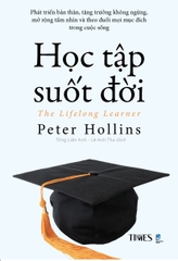 Sách - Học Tập Suốt Đời - Phát triển bản thân, tăng trưởng không ngừng, mở rộng  tầm nhìn và theo đuổi mọi mục đích trong cuộc sống