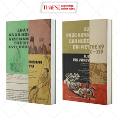 Combo Lịch sử Đại Việt: Sự Phục Hưng Của Nước Đại Việt Thế Kỷ X-XIV và Luật và Xã Hội Việt Nam Thế Kỷ XVII – XVIII