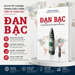 Sách - Đạn Bạc: Vũ khí tối thượng trong cuộc chiến tiền tệ toàn cầu