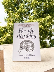 Sách - Học Tập Siêu Đẳng - Các chiến lược nâng cao để hiểu nhanh hơn, ghi nhớ  nhiều hơn một cách có hệ thống
