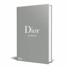 Dior Catwalk: The complete collections