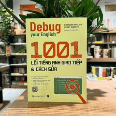 Debug Your English 1001 Lỗi Tiếng Anh Giao Tiếp Và Cách Sửa 169k