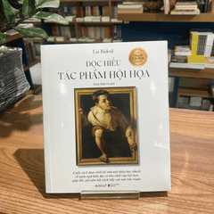 Đọc hiểu tác phẩm Hội Hoạ 235k