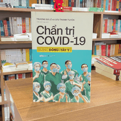 Chẩn trị Covid-19 bằng Đông Tây Y 159k