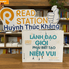 Lãnh đạo giỏi phải biết tạo niềm vui 269k