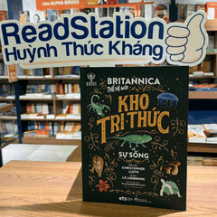 Bộ thế giới vận hành: Britannica thế hệ mới - Kho tri thức về Sự sống 100k
