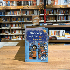 Học mà chơi - Sắp xếp mọi thứ ư chuyện nhỏ 59k