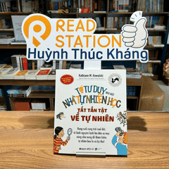 Tớ tư duy như một nhà tự nhiên học - Tất tần tật về tự nhiên 89k