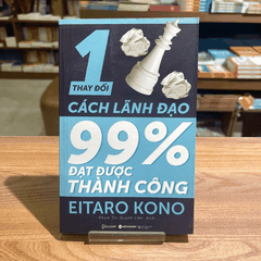 Thay đổi 1% cách lãnh đạo 99% đạt được thành công 109k
