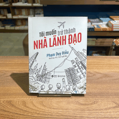 Tôi muốn trở thành nhà lãnh đạo 199k