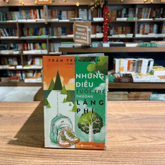 Những điều tuổi trẻ thường lãng phí 99k